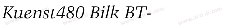 Kuenst480 Bilk BT字体转换